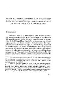 Azaña, el republicanismo y la democracia en la Restauración, una experiencia bifronte entre tradición y modernidad / Manuel Suárez Cortina  | Biblioteca Virtual Miguel de Cervantes