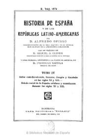 Historia de España y de las Repúblicas Latino-Americanas. Tomo IV / por D. Alfredo Opisso ; con un prólogo de D. Miguel S. Oliver y otro prólogo, referente a la parte de América, de D. Federico Rahola | Biblioteca Virtual Miguel de Cervantes