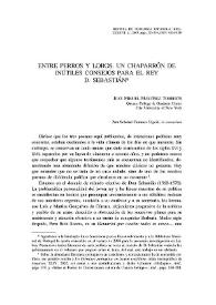 Entre perros y lobos. Un chaparrón de inútiles consejos para el rey D. Sebastián / José Miguel Martínez Torrejón | Biblioteca Virtual Miguel de Cervantes