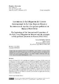 Los inicios de la delegación del Comité Internacional de la Cruz Roja en Moscú y los intentos de ayuda a los presos políticos en Rusia (1920-1923)  / Luiza Iordache Cârstea | Biblioteca Virtual Miguel de Cervantes