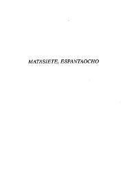 Matasiete, espantaocho / Eduard Escalante ; edició a cura de Josep Lluís i Rodolf Sirera | Biblioteca Virtual Miguel de Cervantes