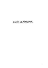 Tadea la cossetera / Eduard Escalante ; edició a cura de Josep Lluís i Rodolf Sirera | Biblioteca Virtual Miguel de Cervantes