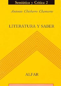 Literatura y saber / Antonio Chicharro Chamorro | Biblioteca Virtual Miguel de Cervantes