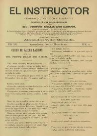 El Instructor : Periódico científico y literario consagrado á la difusión de las Ciencias Agrícolas y sus ramos anexos. Año XVI, núm. 11, marzo de 1900 | Biblioteca Virtual Miguel de Cervantes