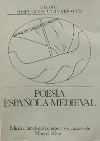 Poesía española medieval: antología / edición, introducción, notas y vocabulario de Manuel Alvar | Biblioteca Virtual Miguel de Cervantes