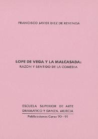 Lope de Vega y "La Malcasada" : razón y sentido de la comedia / Francisco Javier Díez de Revenga | Biblioteca Virtual Miguel de Cervantes