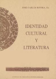 Identidad cultural y literatura / José Carlos Rovira, editor | Biblioteca Virtual Miguel de Cervantes