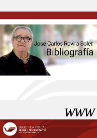 José Carlos Rovira Soler. Bibliografía / Sebastián Miras | Biblioteca Virtual Miguel de Cervantes