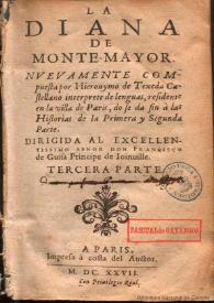 La Diana de Monte-Mayor nuevamente compuesta por Hieronymo de Texeda, do se da fin à las historias de la Primera y Segunda parte... : Tercera parte | Biblioteca Virtual Miguel de Cervantes