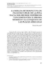 La mirada retrospectiva de Francisco Feliu de la Peña hacia dos hechos históricos concomitantes: el drama morisco y la conquista de las plazas africanas / Hossain Bouzineb | Biblioteca Virtual Miguel de Cervantes