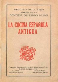 La cocina española antigua  / [Condesa de Pardo Bazán] | Biblioteca Virtual Miguel de Cervantes