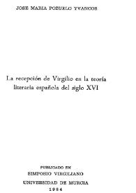 La recepción de Virgilio en la teoría literaria española del siglo XVI / José María Pozuelo Yvancos | Biblioteca Virtual Miguel de Cervantes