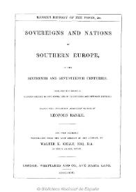 The Ottoman and the Spanish Empires in the sixteenth and seventeenth centuries / by Leopold Ranke ; translated from the last edition of the German by Walter K. Kelly  | Biblioteca Virtual Miguel de Cervantes