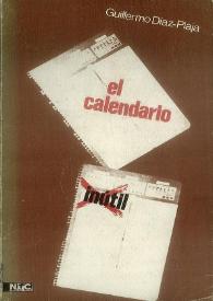 El calendario inútil : notas a la actualidad cultural 1967-1968 / Guillermo Díaz-Plaja ; prólogo de Dámaso Santos | Biblioteca Virtual Miguel de Cervantes